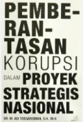 Pemberantasan korupsi dalam proyek strategis nasional