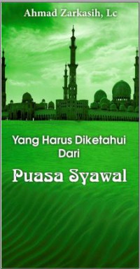 Yang Harus Diketahui Dari Puasa Syawal