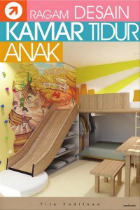 Ragam Desain Kamar Tidur Anak