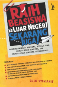 Raih Beasiswa ke Luar Negeri Sekarang Juga