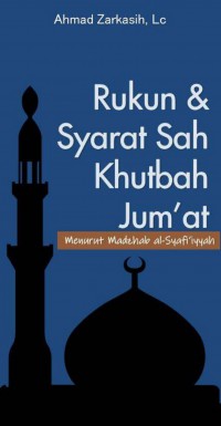 Rukun & Syarat Sah Khutbah Jumat