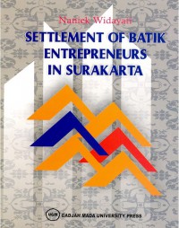 Settlement Of Batik Entrepreneurs In Surakarta