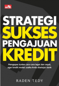 Strategi Sukses Pengajuan Kredit