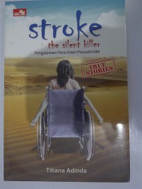 Stroke The Silent Killer