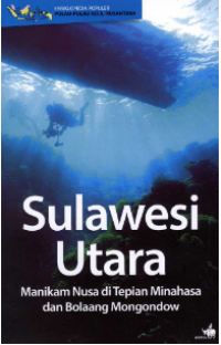 Sulawesi Utara menikam nusa di tepian minahasa dan boolang mongondow