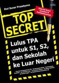 TOP SECRET Lulus TPA untuk S1, S2, dan Sekolah Ke Luar Negeri