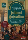 Ta'limul Muta'allim Pentingnya Adab Sebelum Ilmu