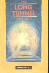 The Long Tunnel