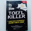 TOEFL KILLER: Cara Pasti Mendapat Skor Toefl 600