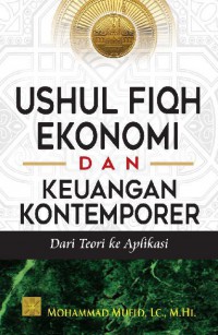 USHUL FIQH EKONOMI DAN KEUANGAN KONTEMPORER