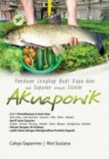 PANDUAN LENGKAP BUDIDAYA IKAN dan SAYURAN dengan SISTEM AKUAPONIK