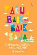 Aku Baik-Baik Saja : #AKURAPOPO