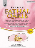 Syarah Fathal Qarib: mengupas teks fathal qarib melalui referensi kitab-kitab mu'tabarah Jilid 2