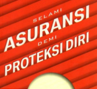 SELAMI ASURANSI DEMI PROTEKSI DIRI