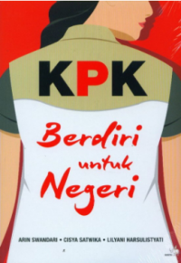 KPK Berdiri Untuk Negeri