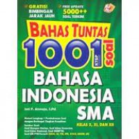 Bahas Tuntas 1001 Soal Bahasa Indonesia SMA