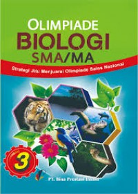 Strategi Jitu Menjuarai Olimpiade Sains Biologi Jilid 3