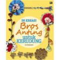 50 KREASI BROS ANTING untuk KERUDUNG