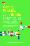 Cepat, Praktis, dan Gratis Membuat Website