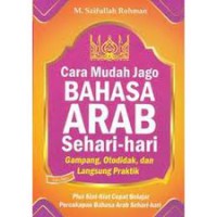 Cara Mudah Jago Bahasa Arab Sehari-Hari