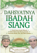 Dasyatnya Ibadah Siang