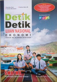 Detik-Detik Ujian Nasional Ekonomi untuk SMA/MA Peminatan Ilmu-Ilmu Sosial