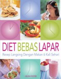 DIET BEBAS LAPAR RESEP LANGSING DENGAN MAKAN 6 KALI SEHARI