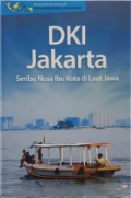 DKI Jakarta Seribu Nusa Ibu Kota di Laut Jawa