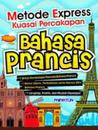 Metode Ekspres Kuasai Percakapan Bahasa Prancis