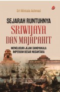 Sejarah Runtuhnya Sriwijaya dan Majapahit 