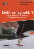 Elektromagnetik 1 : Sebagai Persiapan Menuju Olimpiade Internasional