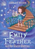 Emily Feather and the Starlit Staircase