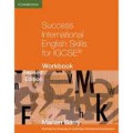 SUCCESS INTERNATIONAL ENGLISH SKILLS FOR IGCSE
Workbook Revised Edition