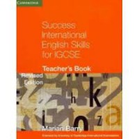 SUCCESS INTERNATIONAL ENGLISH SKILLS FOR IGCSE
Teacher's Book Revised Edition