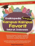 Ensiklopedia Terlengkap Kampus-Kampus Favorit Seluruh Indonesia