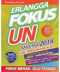 ERLANGGA FOKUS UN SMA/MA 2014 IPA