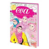 EVA (Ustadzah Cinta Ketiban Cinta)