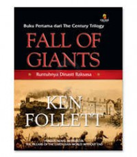 Fall Of Giants (Runtuhynya Dinasti Raksasa)