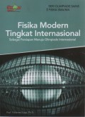 Fisika Modern Tingkat Internasional : Sebagai Persiapan Menuju Olimpiade Internasional