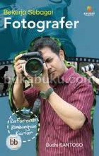 Bekerja Sebagai Fotografer