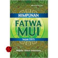 Himpunan Fatwa MUI Sejak 1975