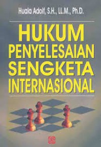 HUKUM PENYELESAIAN SENGKETA INTERNASIONAL