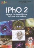 IPhO 2 : Sebagai Persiapan Menuju Olimpiade Internasional