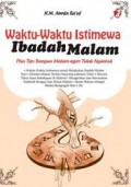 Waktu-Waktu Istimewa Ibadah Malam