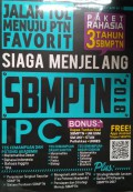 JALAN TOL MENUJU PTN FAVORIT SIAGA MENJELANG SBMPTN IPC 2018