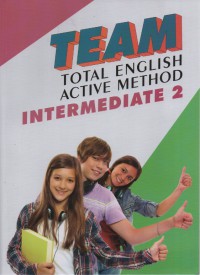 TEAM Total English Activity Method : Intermediate 2 (Units 11-20)