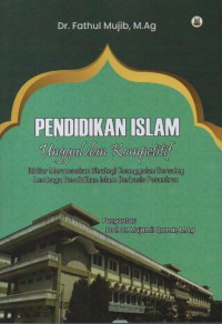 Pendidikan Islam Unggul dan Kompetitif