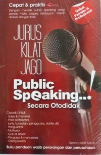 Jurus Kilat Jago Public Speaking..! Secara Otodidak