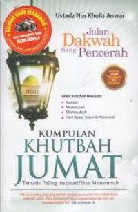 JALAN DAKWAH SANG PENCERAH : KUMPULAN KHUTBAH JUMAT