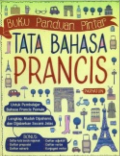 Buku Panduan Pintar Tata Bahasa Prancis